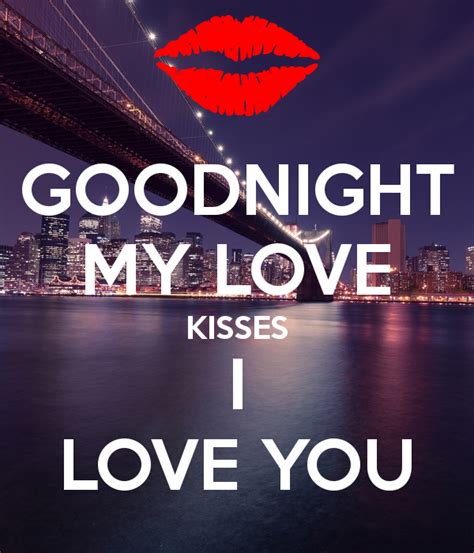 Goodnight My Love Kisses I Love You Poster Good Night Love Messages Goodnight My Love