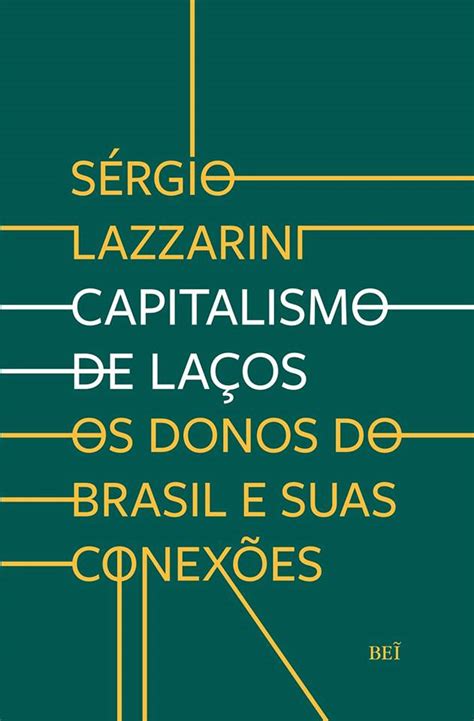 Pglaw Sérgio Lazzarini Na Fdusp “capitalismo De Laços 2ª Ed