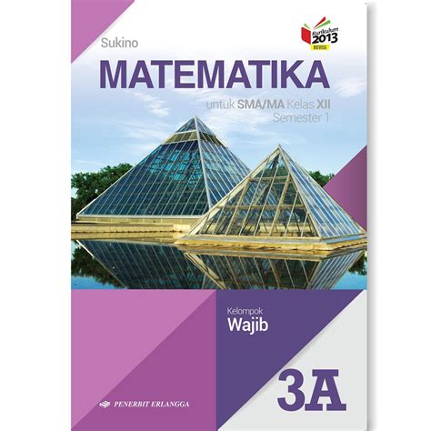 Buku Matematika Kelas X Kurikulum Penerbit Erlangga Seputar Kelas