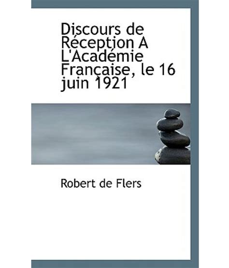 Discours De R Ception A Lacad Mie Fran Aise Le 16 Juin 1921 Buy