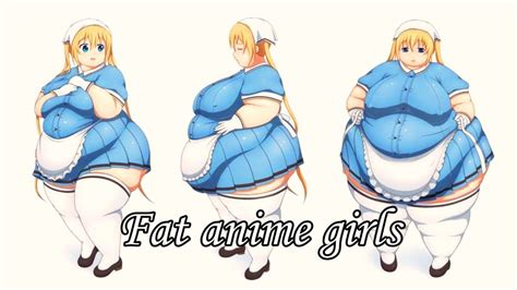 ЖИРНЫЕ АНИМЕ ДЕВУШКИ Fat Anime Girls Weight Gain Bbw Ssbbw Ussbbw