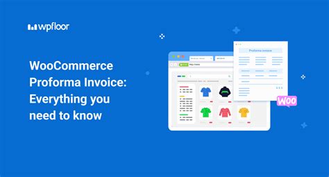 Woocommerce Proforma Invoice Everything You Need To Know Wpfloor