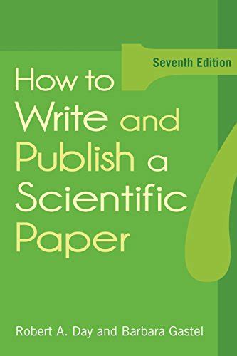 9780313391972 How To Write And Publish A Scientific Paper Abebooks