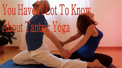 Tantra Tantra Massage What Is It And What Does It Consist Of Youtube