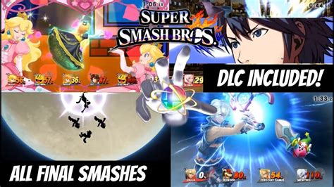 Super Smash Bros Wii U All Final Smashes Dlc Included Youtube