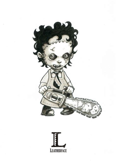 L Is For Leatherface The Texas Chainsaw Massacre Tiny Creatures