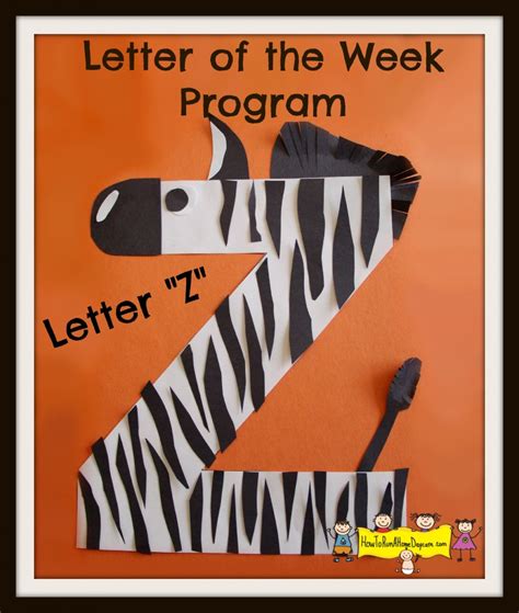 What's the 19th letter of the alphabet. Letter "Z" -Letter of the Week Program - How To Run A Home ...