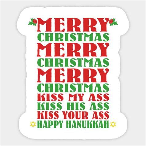 merry christmas kiss my ass christmas sticker teepublic