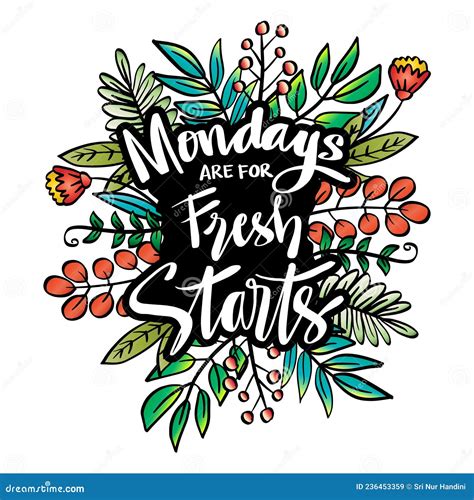 Mondays Are For Fresh Starts Stock Vector Illustration Of Background