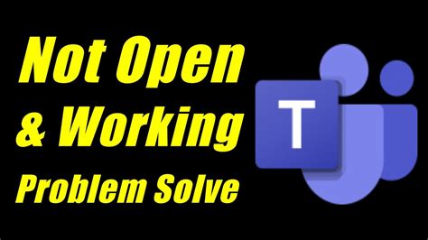 How To Fix Microsoft Teams App Not Open Not Working Problem Solve On