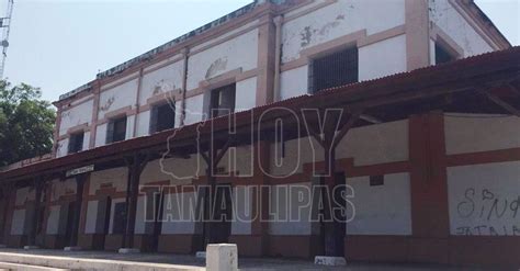 Hoy Tamaulipas Tamaulipas Rehabilitacion De La Antigua Estacion En