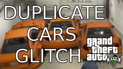 Gta 5 Car Glitch How To Duplicate Any Car In Gta5 Secret And Tips
