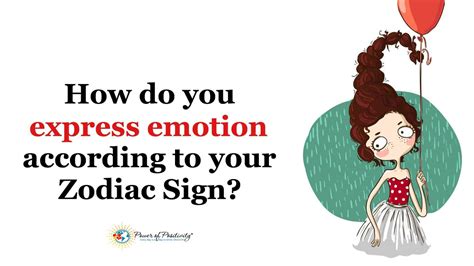 How Do You Express Emotion According To Your Zodiac Sign
