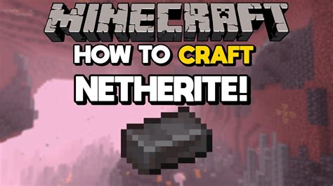 How To Craft And Use Netherite Minecraft 116 Youtube