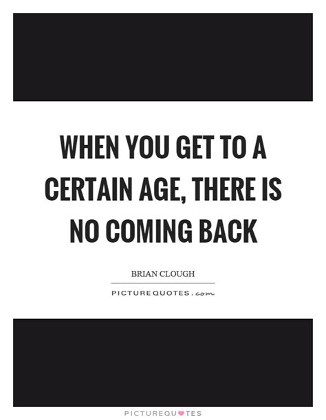 Coming Back Quotes And Sayings Coming Back Picture Quotes