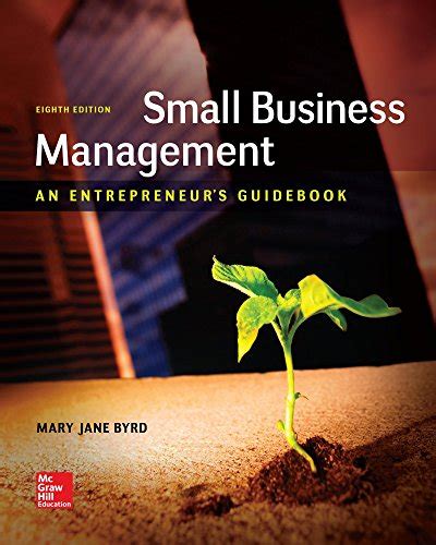 Small Business Management An Entrepreneurs Guidebook Byrd Mary