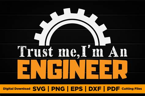 Trust Me Im An Engineer Svg T Shirt Graphic By Trending Pod Designs