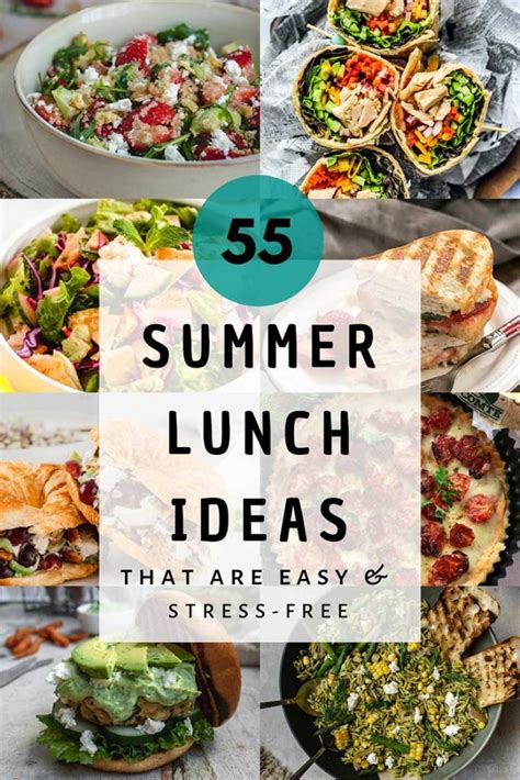 55 Summer Lunch Ideas That Are Easy And Stress Free