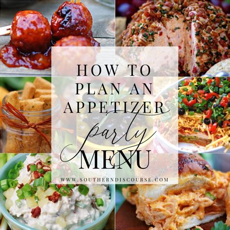How To Plan An Appetizer Party Menu Southern Discourse