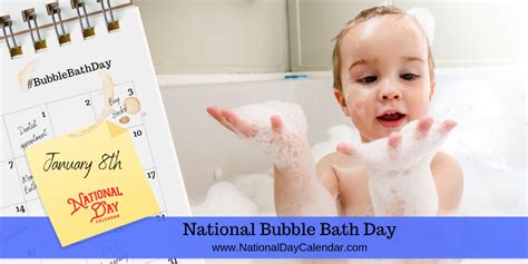 national bubble bath day january 8 national bubble bath national day calendar