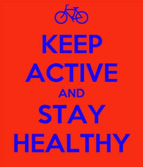 Keep Active And Stay Healthy Poster Olivia Webb Keep Calm O Matic