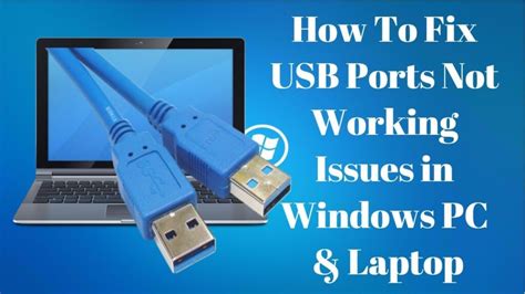 How To Fix Usb Ports Not Working On Your Windows Laptop
