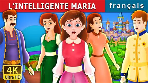 Lintelligente Maria The Clever Maria Story In French Contes De