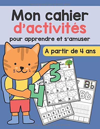 Buy Mon Cahier Dactivités Pour Apprendre Et Samuser à Partir De 4 Ans