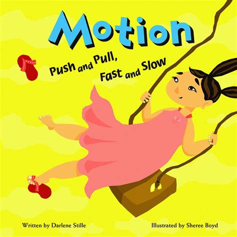 Motion Push And Pull Fast And Slow Amazing Science Force And