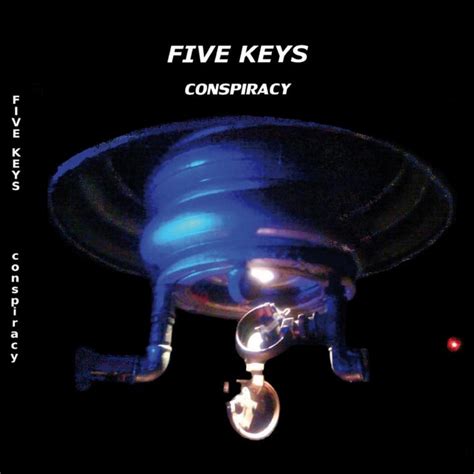 Conspiracy Album By Five Keys Spotify