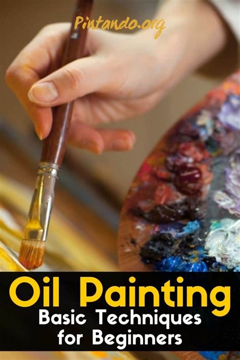 Oil Painting For Beginners Basic Techniques Step By Step