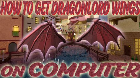 Dragonlord Wings Free Roblox How To Get Robux For Free Fast And Easy
