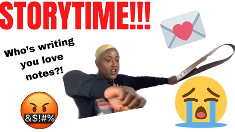 Storytime I Got My Ass Whooped For Having A Love Note Youtube