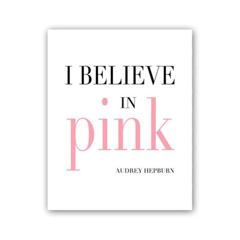 I Believe In Pink Audrey Hepburn Quote Audrey Hepburn Print Etsy