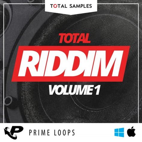 Total Riddim Volume 1 Sample Pack At Prime Loops