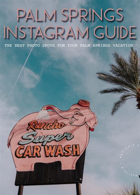The Ultimate Guide To Palm Springs Instagram Spots Kaylchip
