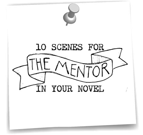 10 Scenes for the Mentor Character in your Novel | Best novels, Novels, Writing