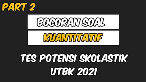 Selain menyediakan contoh latihan soal sbmptn online, untuk membantu sobat dalam pengerjaan secara untuk format soal sbmptn tkpa / tps sbmptn nya terdiri dari 90 butir soal, dengan per. KUMPULAN SOAL TPS UTBK 2021 PART 2 - YouTube