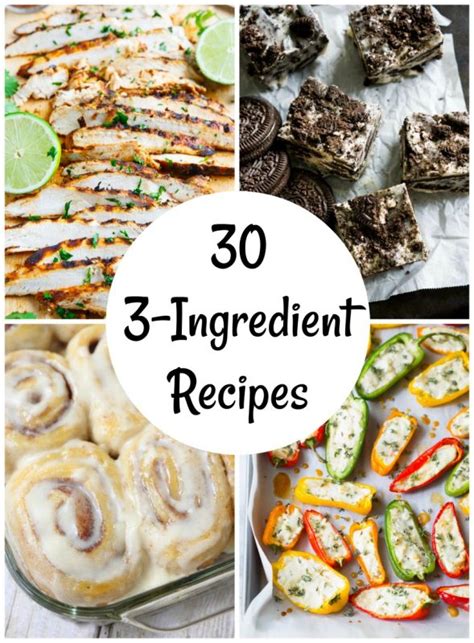 Youll Love These 30 Recipes With Only 3 Ingredients Make And Takes