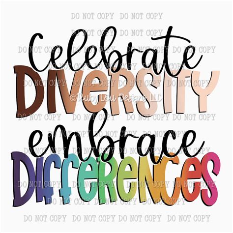 Celebrate Diversity Embrace Differences Png Digital Download Sublimation Design Hand Drawn