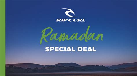 Rip Curl Ramadan Special Deal Rip Curl Indonesia
