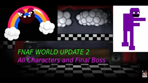 Fnaf World Update 2 All Characters Final Boss Fight Chicas Magic