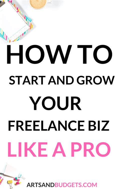 7 Ways To Start And Grow Your Freelance Business This Month Arts And