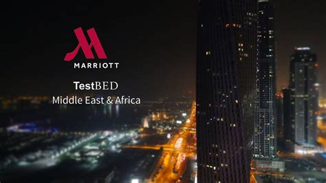 Marriott Hotels Launches Testbed In Middle East And Africa Youtube