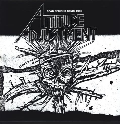 Attitude Adjustment Dead Serious Demo 1985 Lp