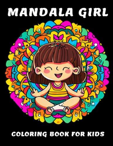 Mandala Girl Coloring Book For Kids Cute Girls Inside Mandalas To