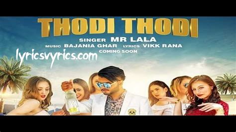 Thodi Thodi Lyrics In Hindi And English Mr Lala