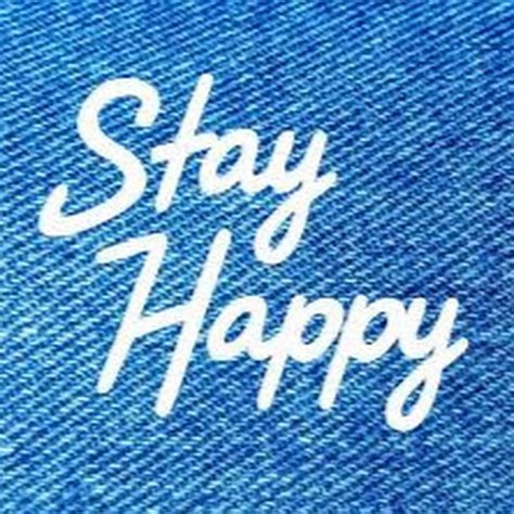 Stay Happy Youtube