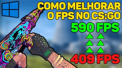 Métodos de como aumentar o FPS no CS GO em COMPLETO Windows YouTube