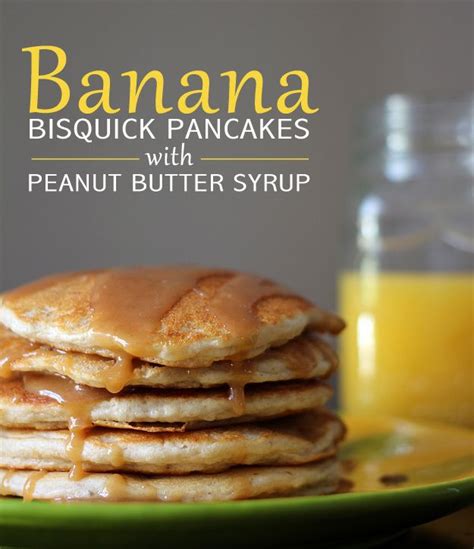 With just a few simple ingredients of eggs, milk, and pumpkin puree, you will. Vegan Banana Bisquick Pancakes with Peanut Butter Syrup ...
